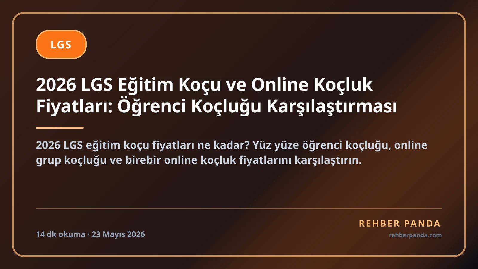 2026 LGS Eğitim Koçu ve Online Koçluk Fiyatları: Öğrenci Koçluğu Karşılaştırması