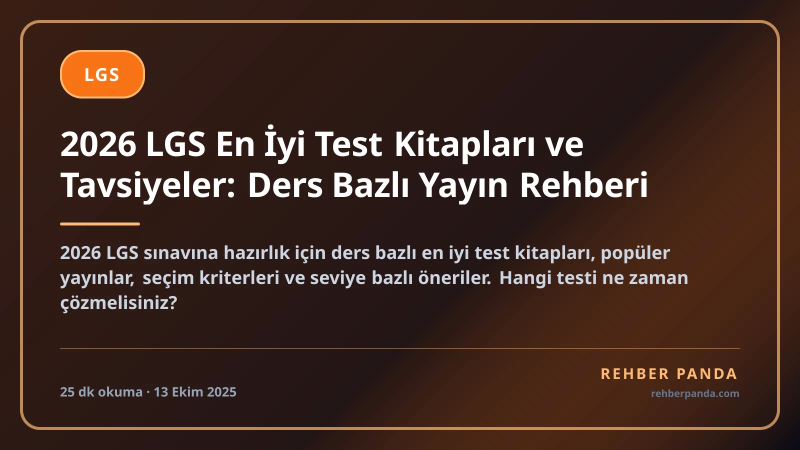 2026 LGS En İyi Test Kitapları ve Tavsiyeler: Ders Bazlı Yayın Rehberi