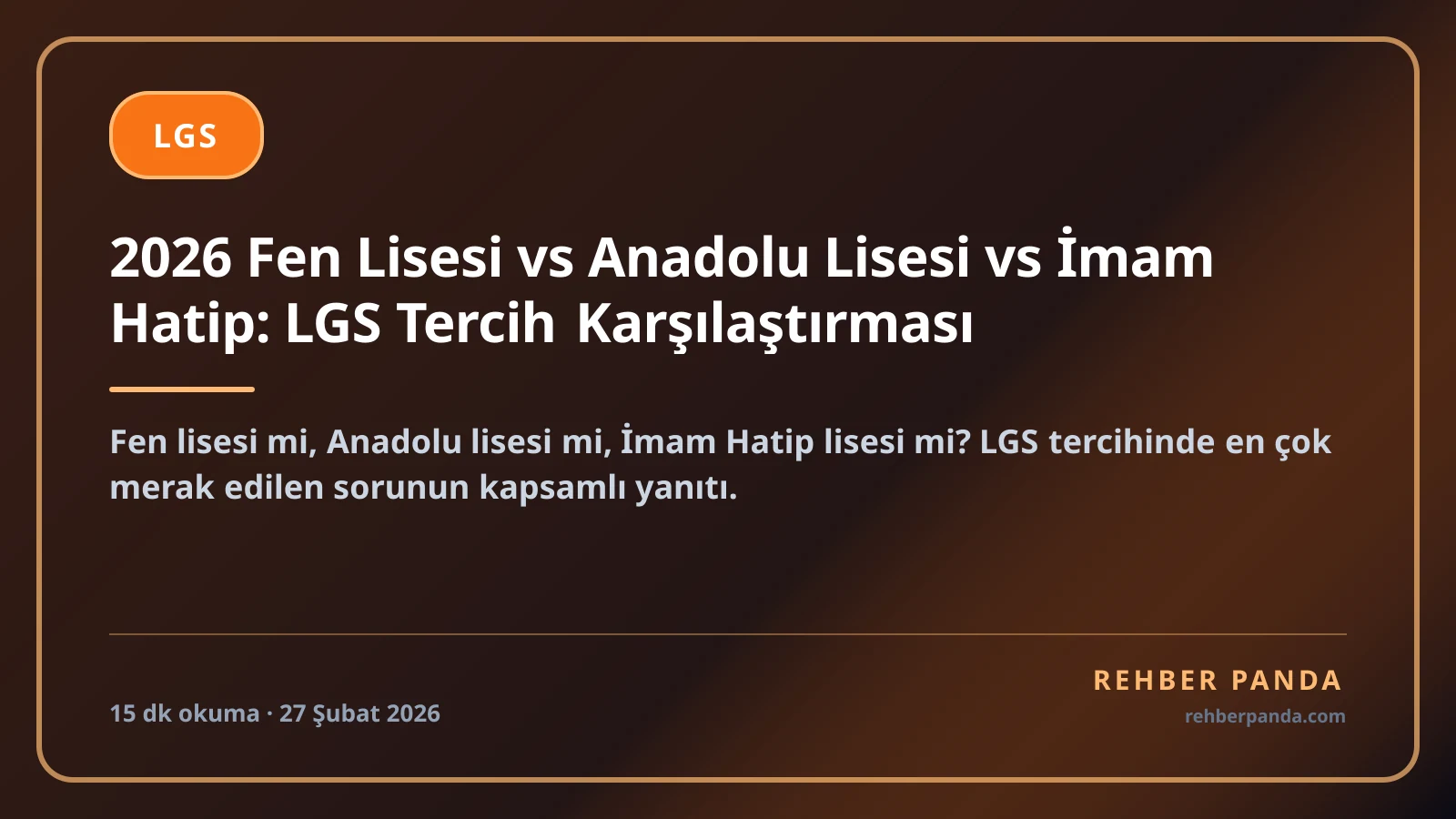2026 Fen Lisesi vs Anadolu Lisesi vs İmam Hatip: LGS Tercih Karşılaştırması