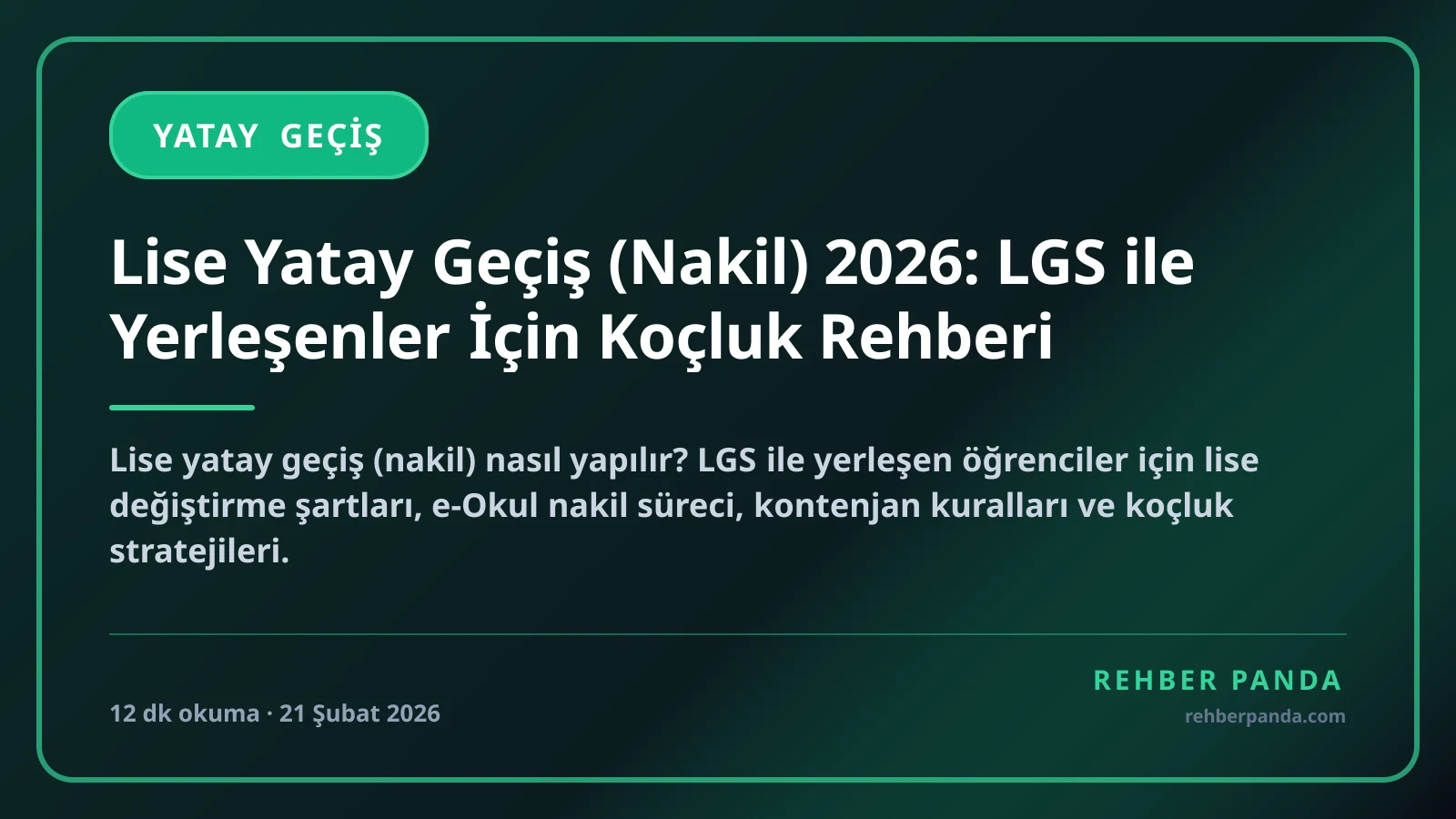 Lise Yatay Geçiş (Nakil) 2026: LGS ile Yerleşenler İçin Koçluk Rehberi