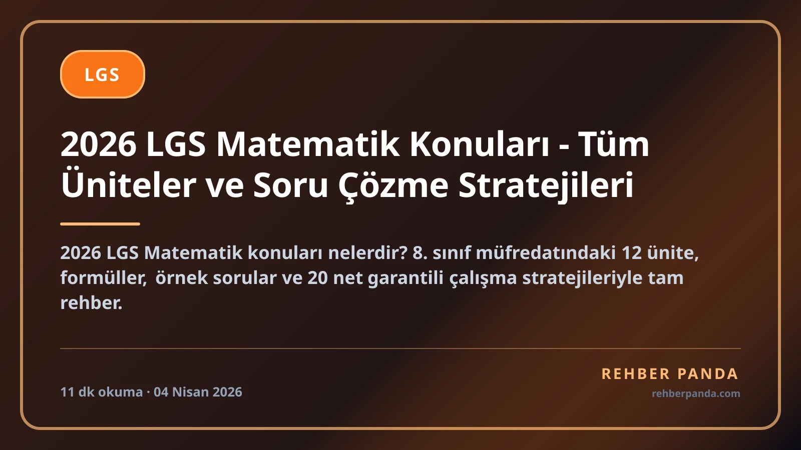 2026 LGS Matematik Konuları - Tüm Üniteler ve Soru Çözme Stratejileri