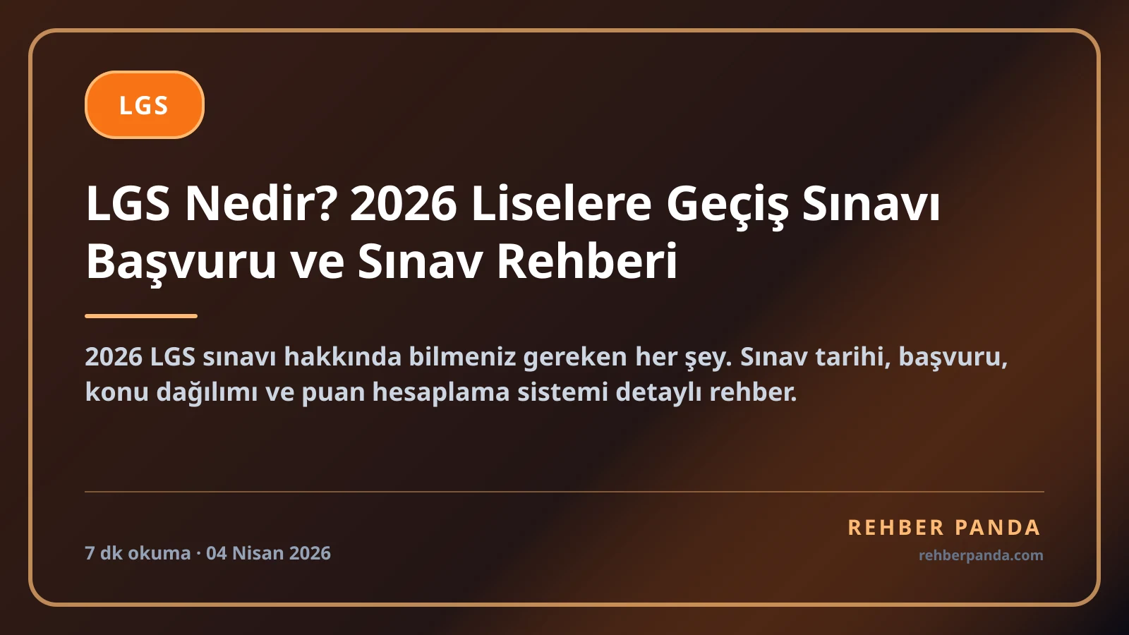 LGS Nedir? 2026 Liselere Geçiş Sınavı Başvuru ve Sınav Rehberi