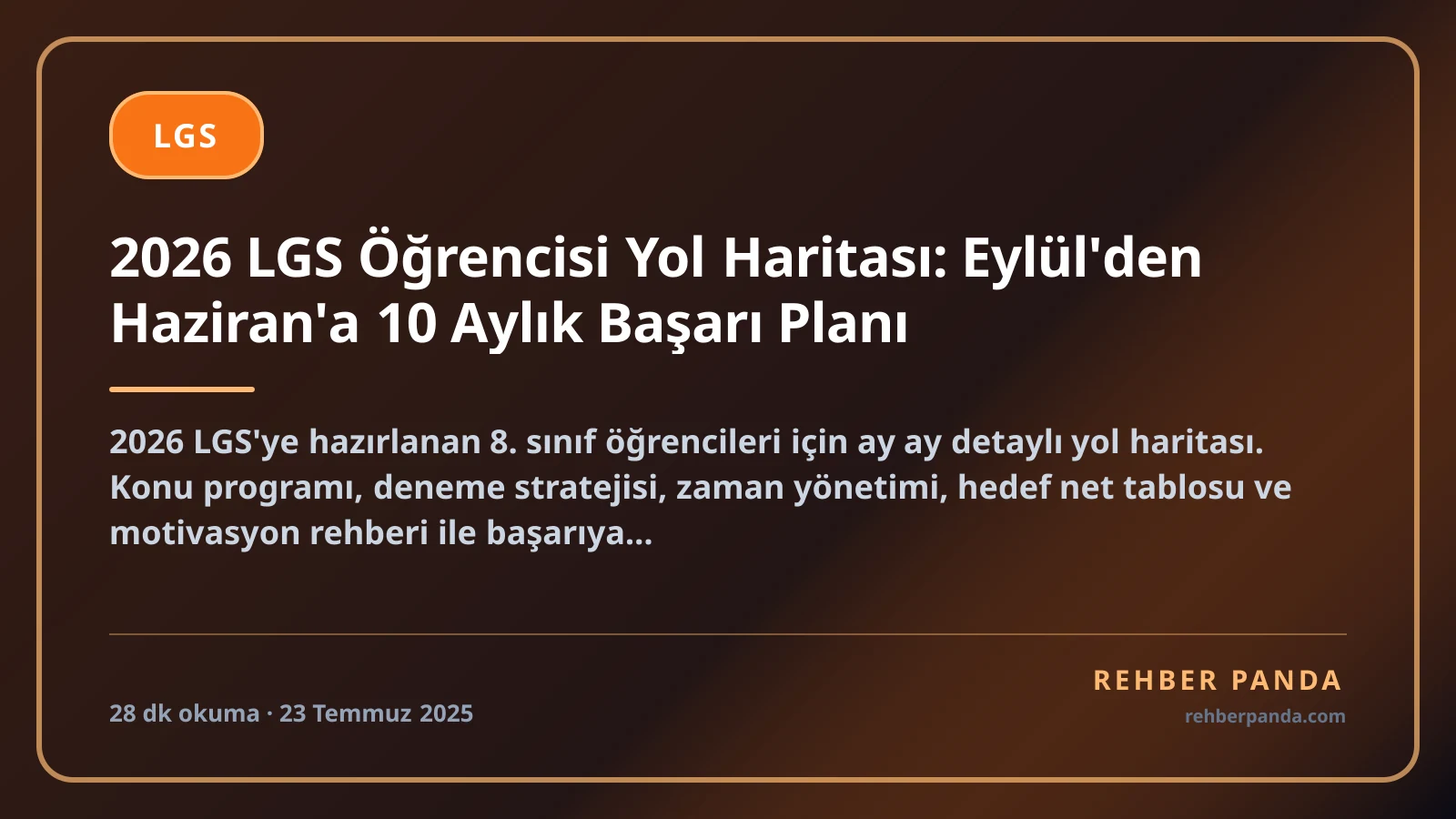 2026 LGS Öğrencisi Yol Haritası: Eylül'den Haziran'a 10 Aylık Başarı Planı