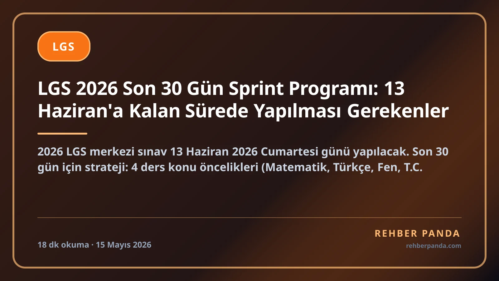 LGS 2026 Son 30 Gün Sprint Programı: 13 Haziran'a Kalan Sürede Yapılması Gerekenler