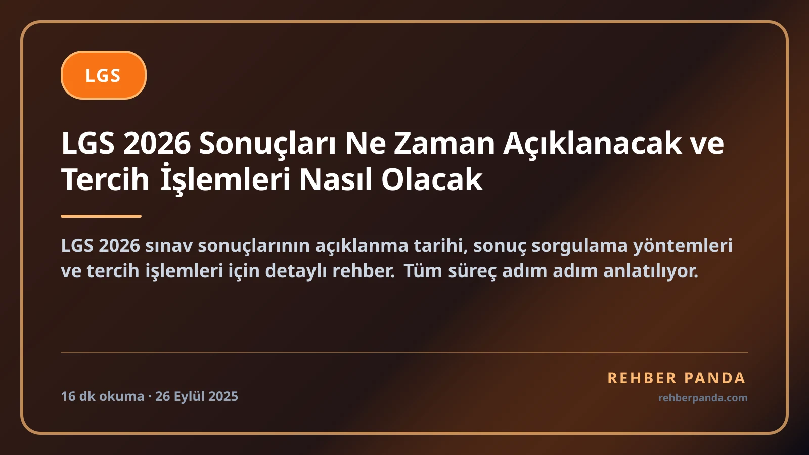 LGS 2026 Sonuçları Ne Zaman Açıklanacak ve Tercih İşlemleri Nasıl Olacak