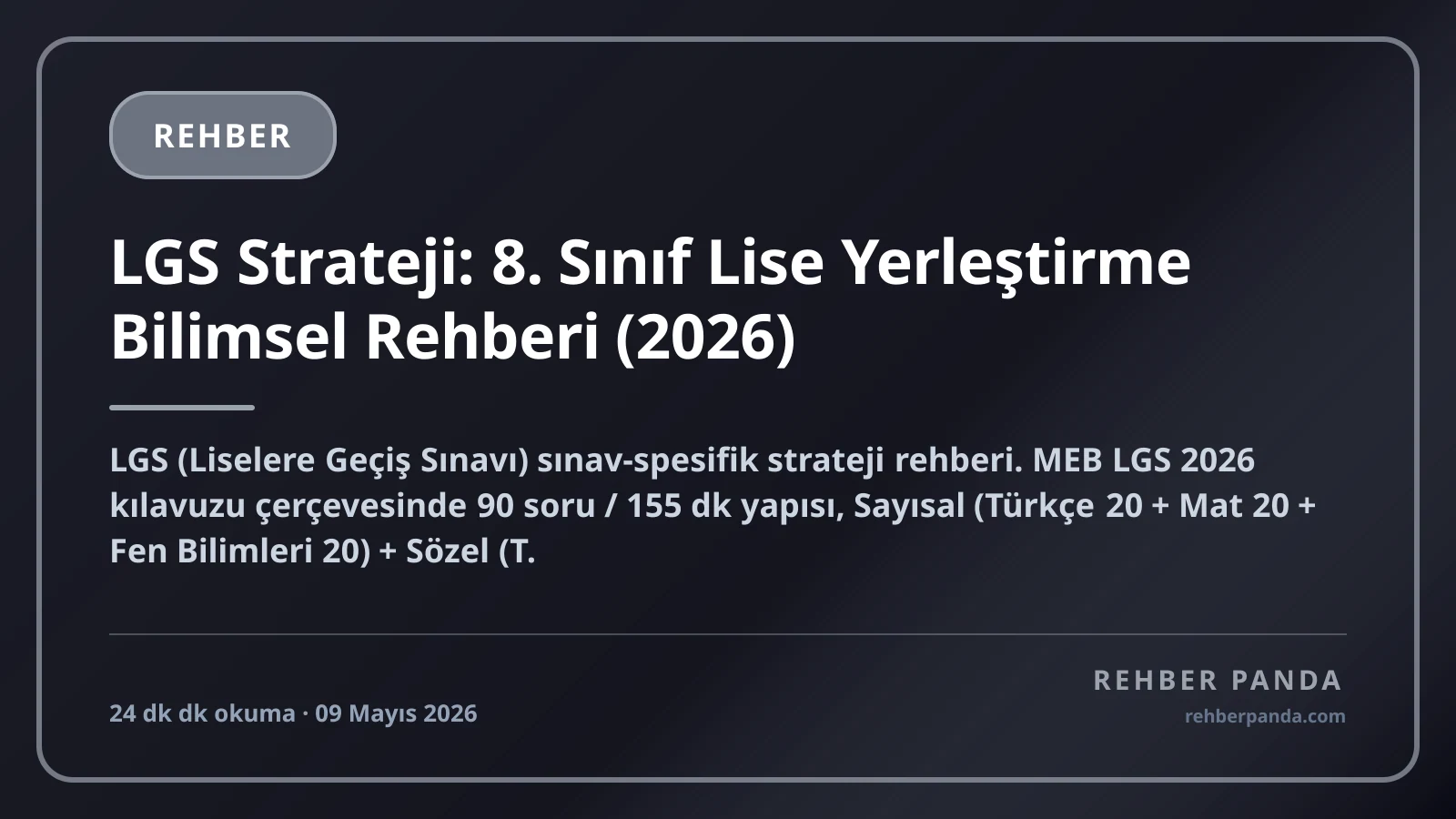 LGS Strateji: 8. Sınıf Lise Yerleştirme Bilimsel Rehberi (2026)