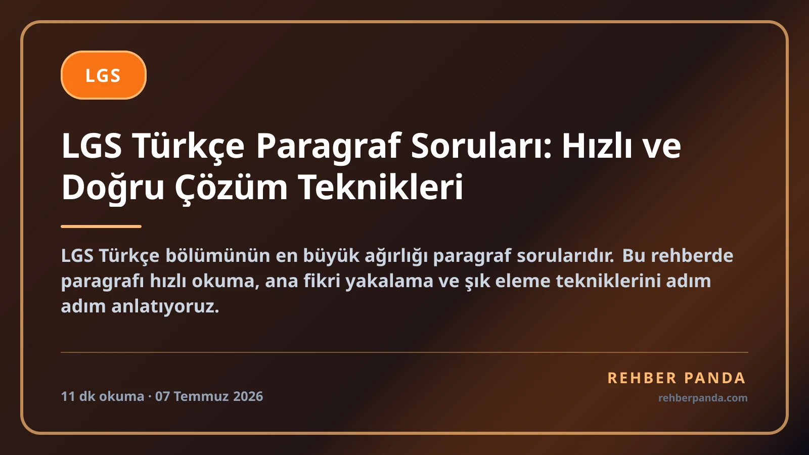 LGS Türkçe Paragraf Soruları: Hızlı ve Doğru Çözüm Teknikleri