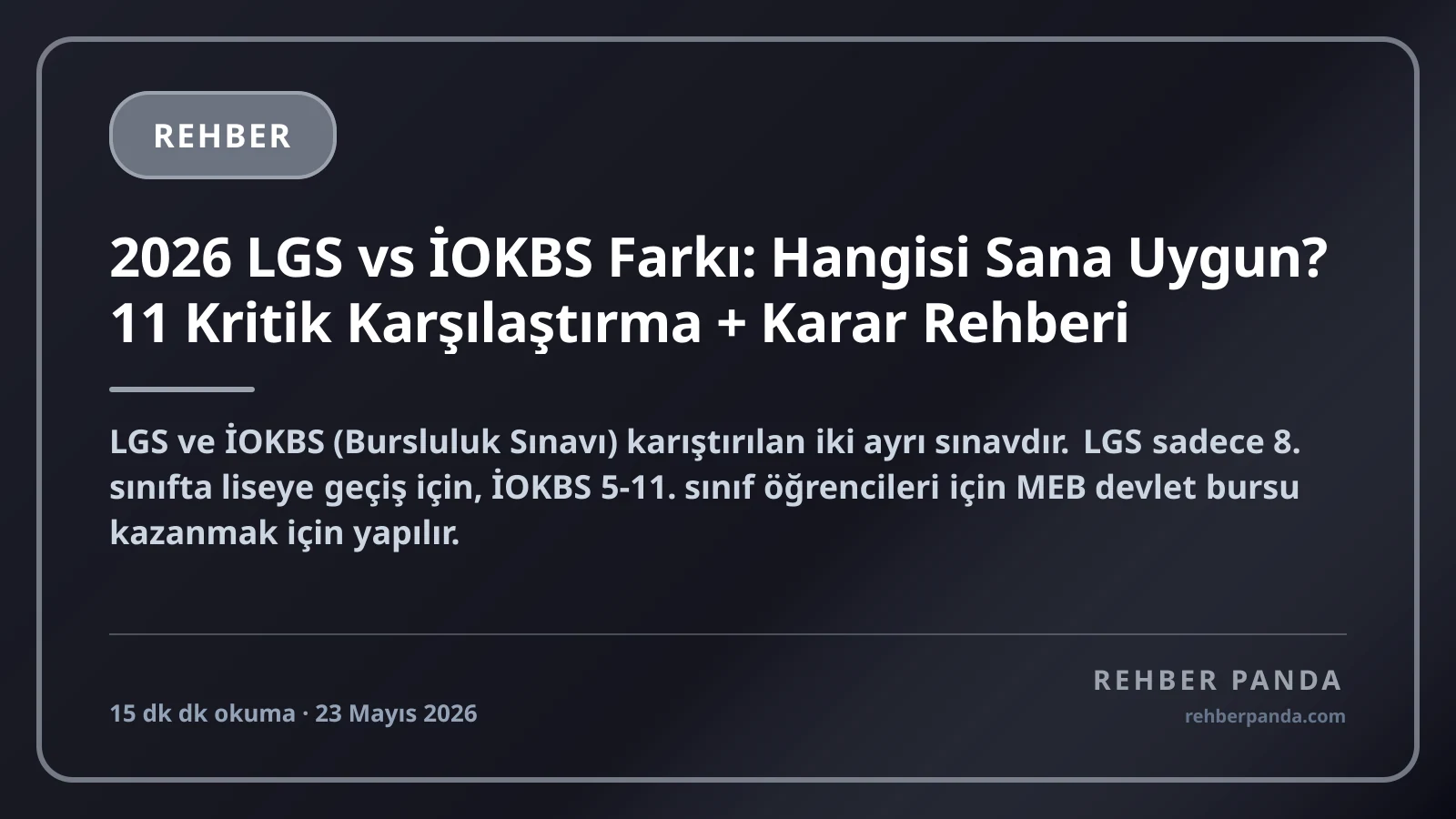 2026 LGS vs İOKBS Farkı: Hangisi Sana Uygun? 11 Kritik Karşılaştırma + Karar Rehberi