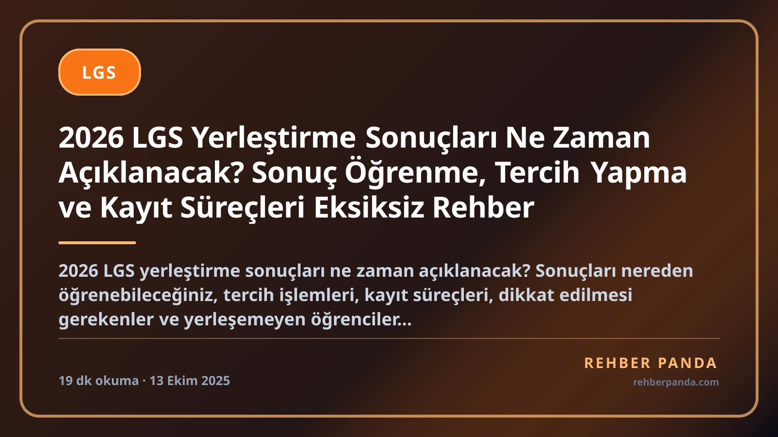 2026 LGS Yerleştirme Sonuçları Ne Zaman Açıklanacak? Sonuç Öğrenme, Tercih Yapma ve Kayıt Süreçleri Eksiksiz Rehber