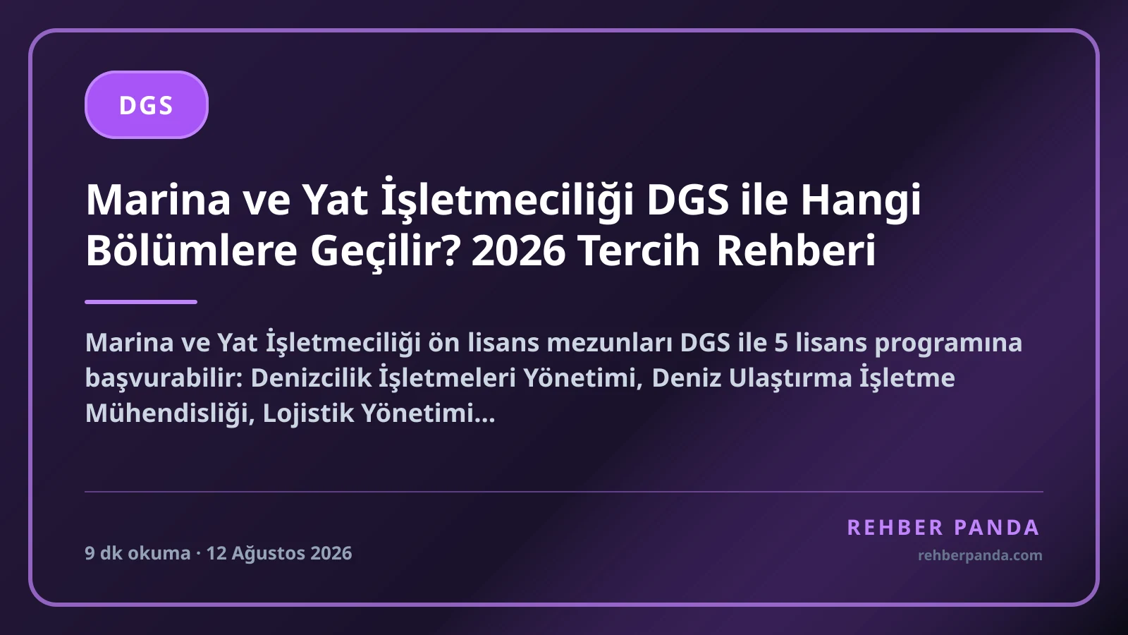 Marina ve Yat İşletmeciliği DGS ile Hangi Bölümlere Geçilir? 2026 Tercih Rehberi