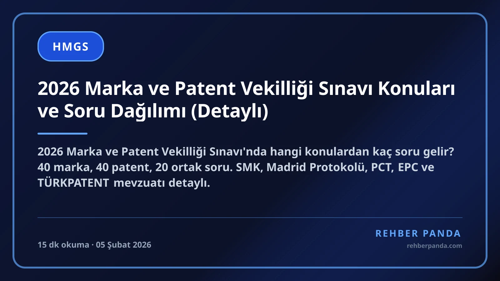 2026 Marka ve Patent Vekilliği Sınavı Konuları ve Soru Dağılımı (Detaylı)
