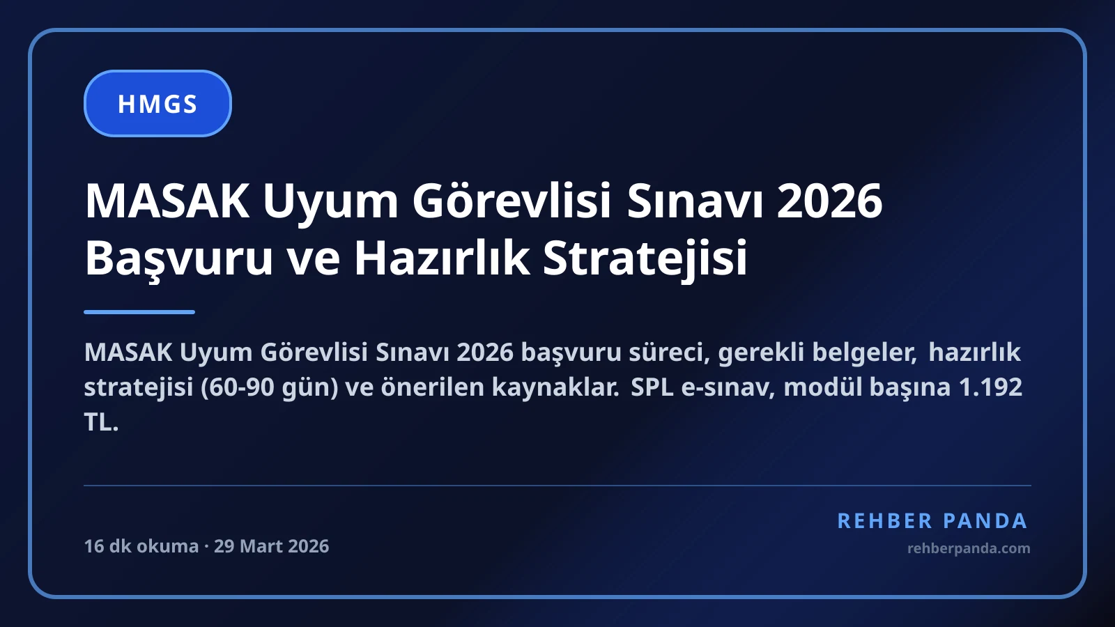 MASAK Uyum Görevlisi Sınavı 2026 Başvuru ve Hazırlık Stratejisi