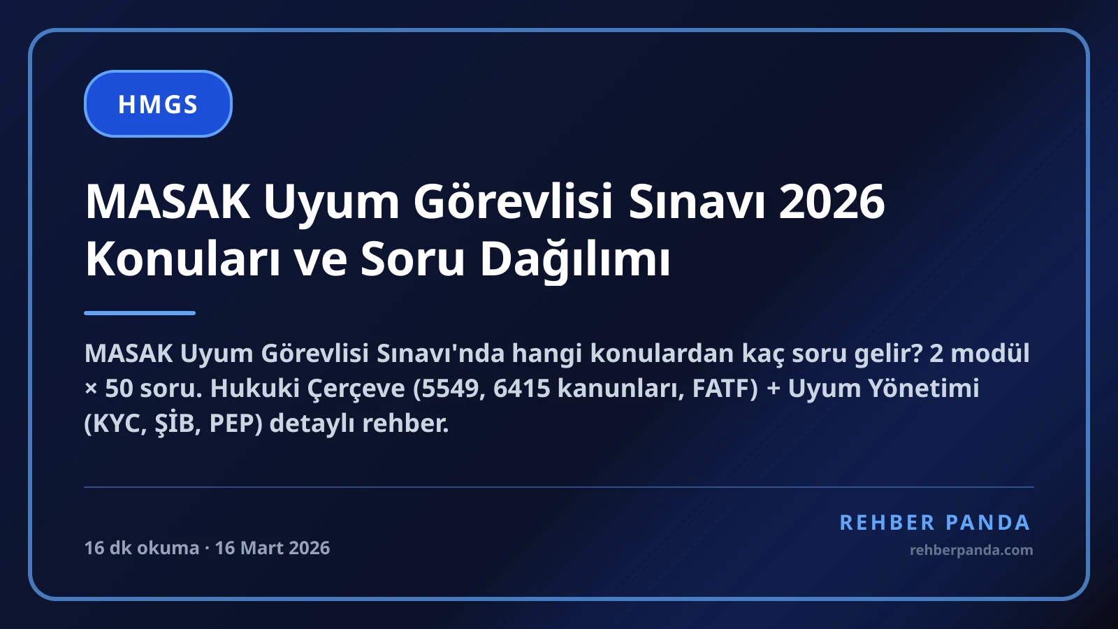 MASAK Uyum Görevlisi Sınavı 2026 Konuları ve Soru Dağılımı