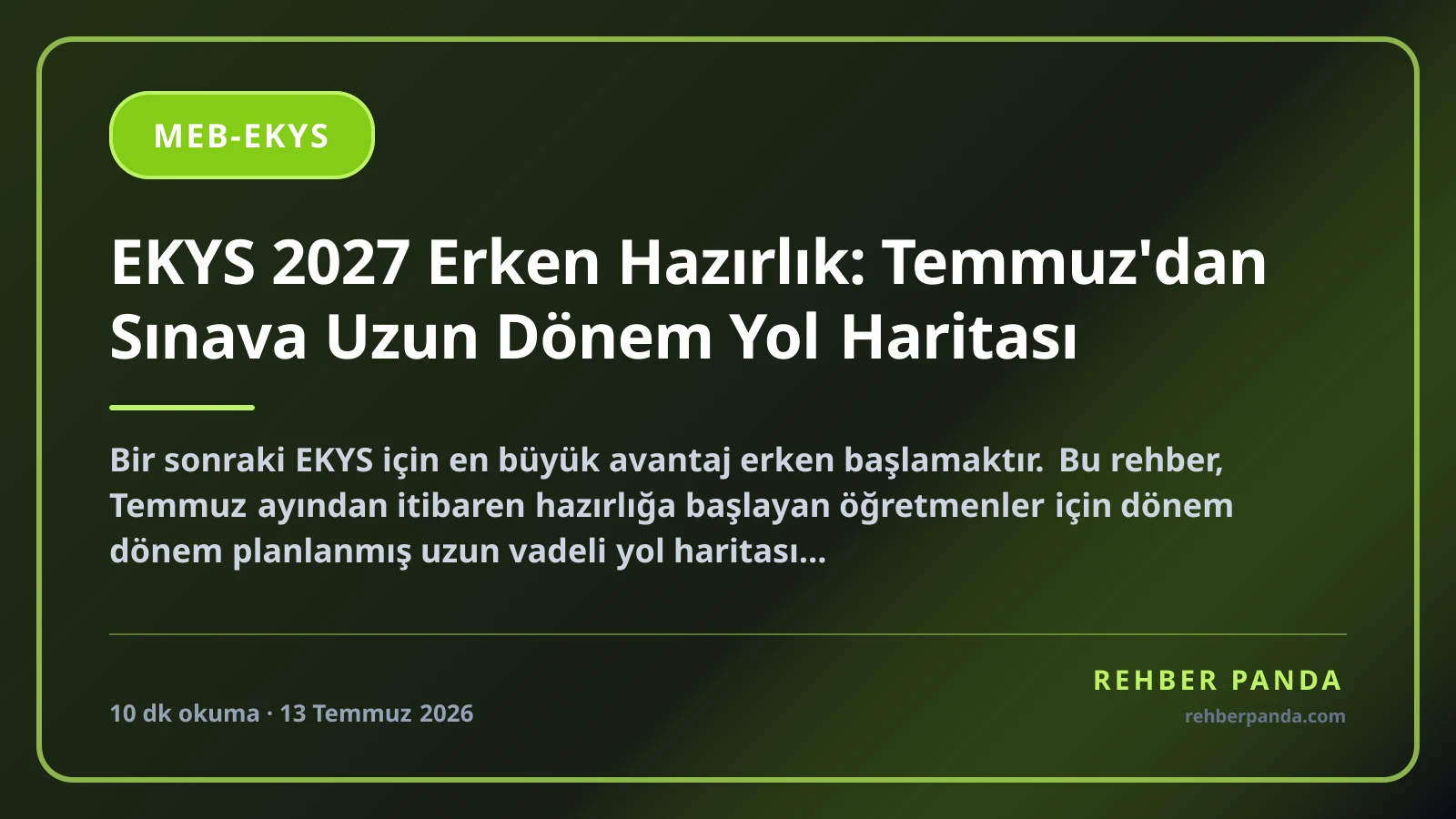 EKYS 2027 Erken Hazırlık: Temmuz'dan Sınava Uzun Dönem Yol Haritası