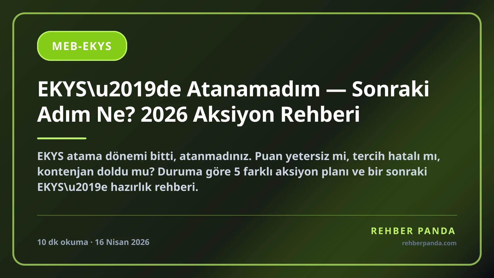 EKYS’de Atanamadım — Sonraki Adım Ne? 2026 Aksiyon Rehberi