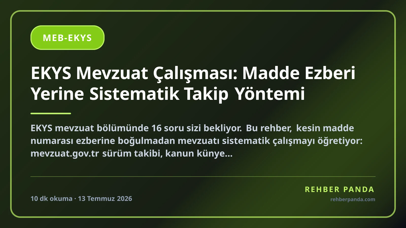 EKYS Mevzuat Çalışması: Madde Ezberi Yerine Sistematik Takip Yöntemi