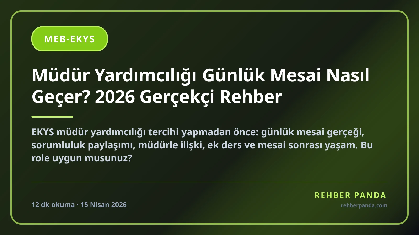 Müdür Yardımcılığı Günlük Mesai Nasıl Geçer? 2026 Gerçekçi Rehber
