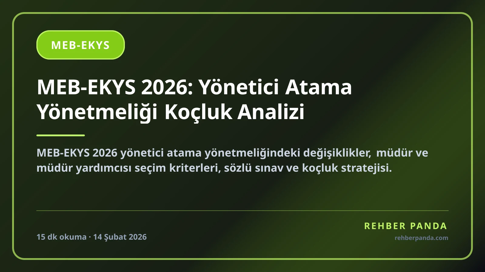 MEB-EKYS 2026: Yönetici Atama Yönetmeliği Koçluk Analizi