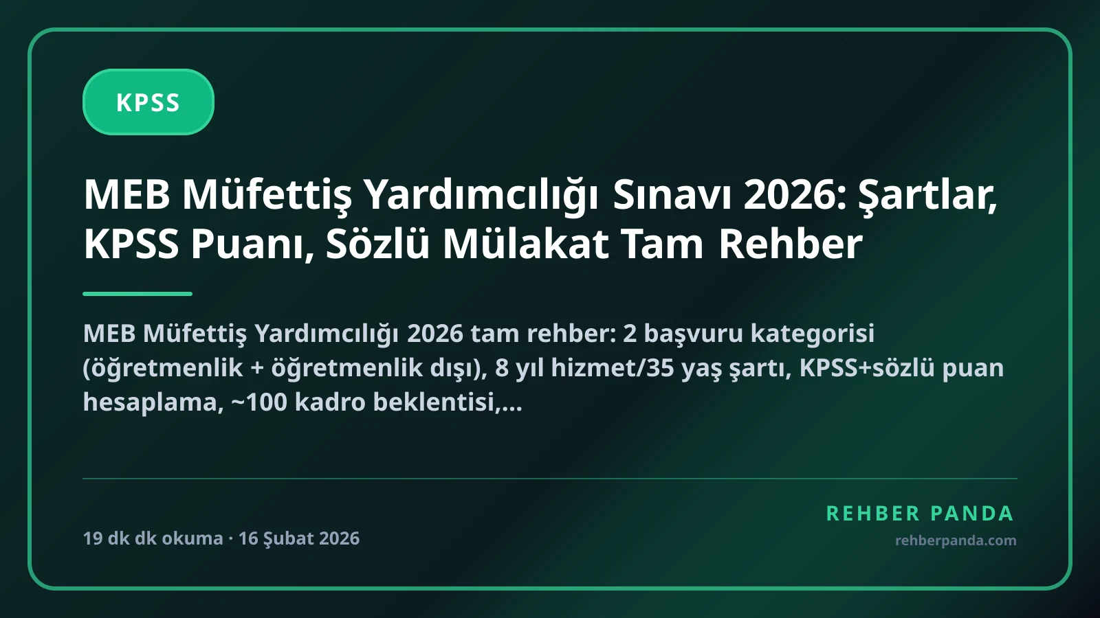 MEB Müfettiş Yardımcılığı Sınavı 2026: Şartlar, KPSS Puanı, Sözlü Mülakat Tam Rehber