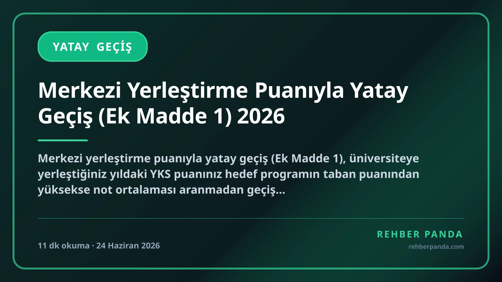 Merkezi Yerleştirme Puanıyla Yatay Geçiş (Ek Madde 1) 2026