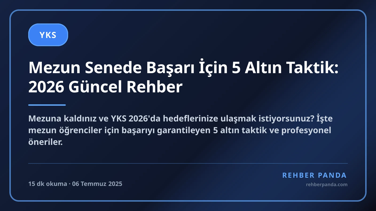 Mezun Senede Başarı İçin 5 Altın Taktik: 2026 Güncel Rehber