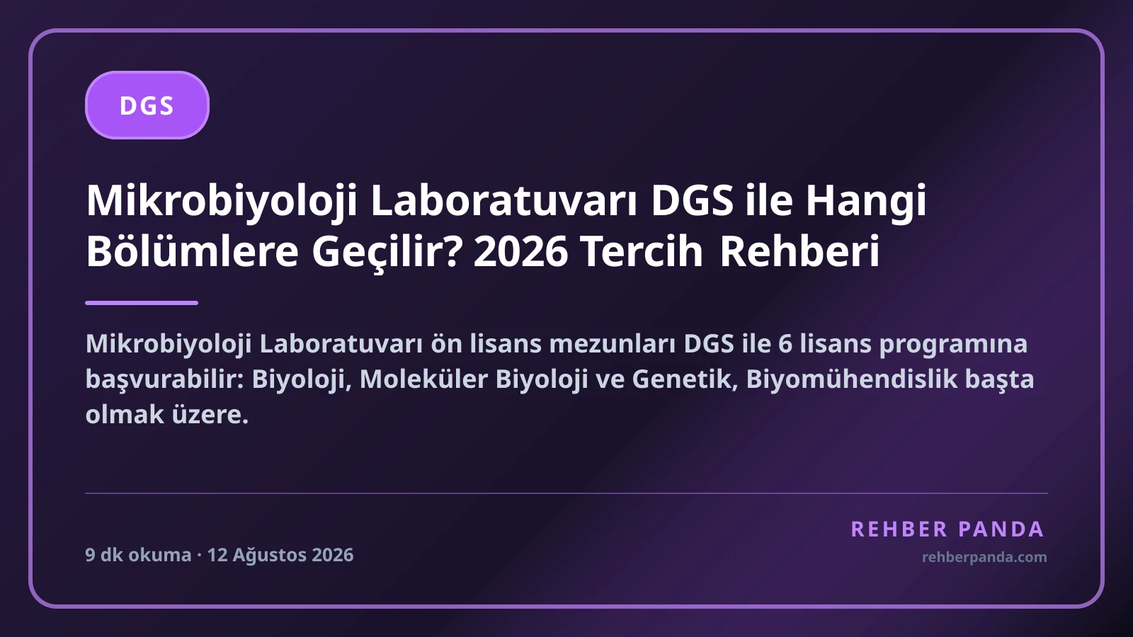 Mikrobiyoloji Laboratuvarı DGS ile Hangi Bölümlere Geçilir? 2026 Tercih Rehberi