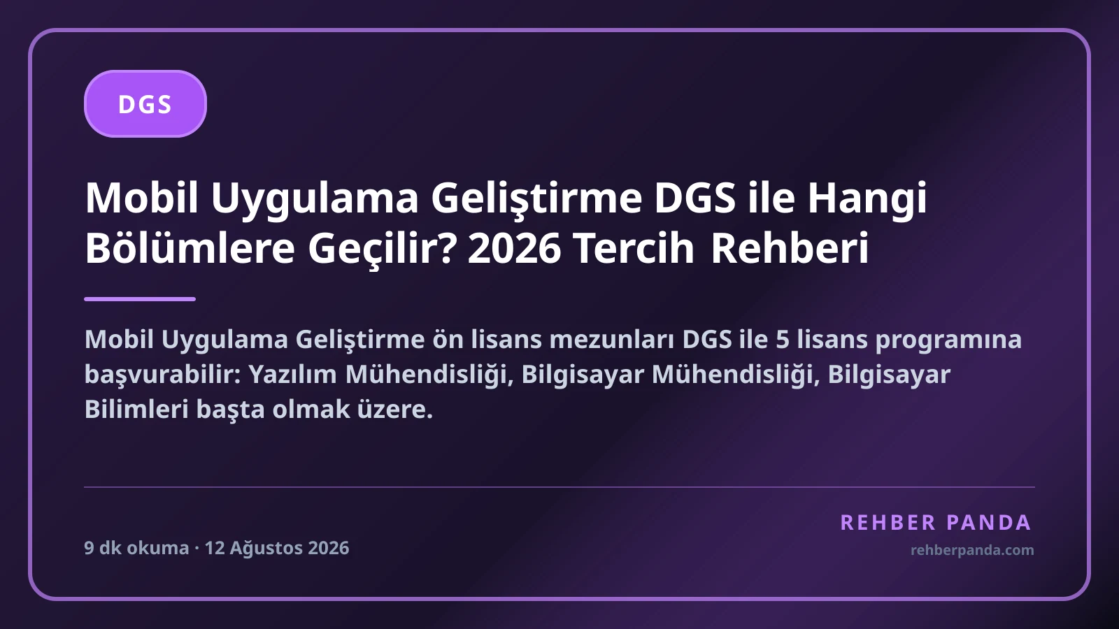 Mobil Uygulama Geliştirme DGS ile Hangi Bölümlere Geçilir? 2026 Tercih Rehberi