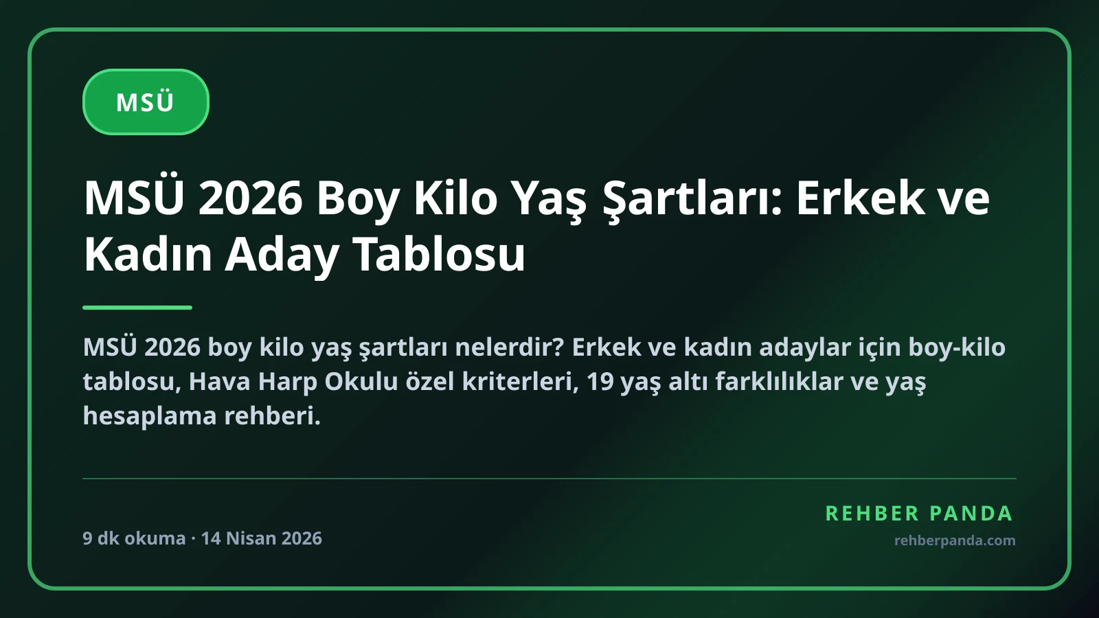 MSÜ 2026 Boy Kilo Yaş Şartları: Erkek ve Kadın Aday Tablosu