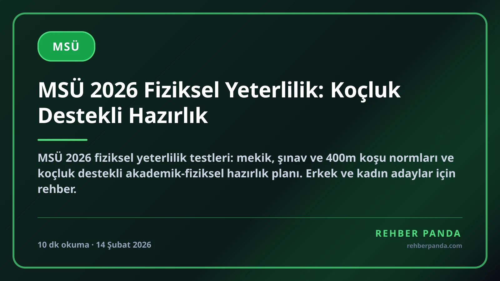 MSÜ 2026 Fiziksel Yeterlilik: Koçluk Destekli Hazırlık