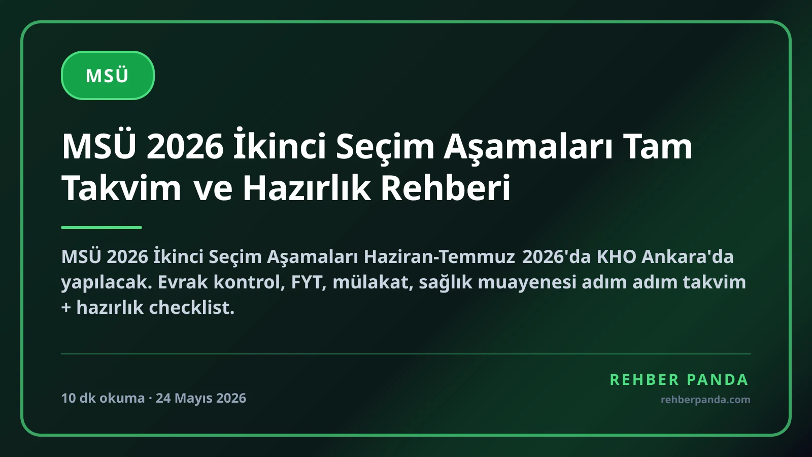 MSÜ 2026 İkinci Seçim Aşamaları Tam Takvim ve Hazırlık Rehberi