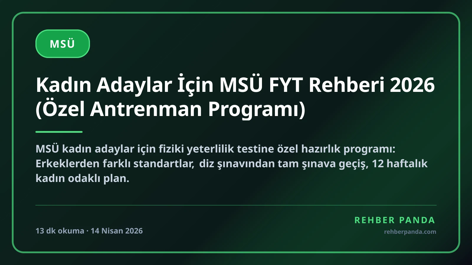 Kadın Adaylar İçin MSÜ FYT Rehberi 2026 (Özel Antrenman Programı)