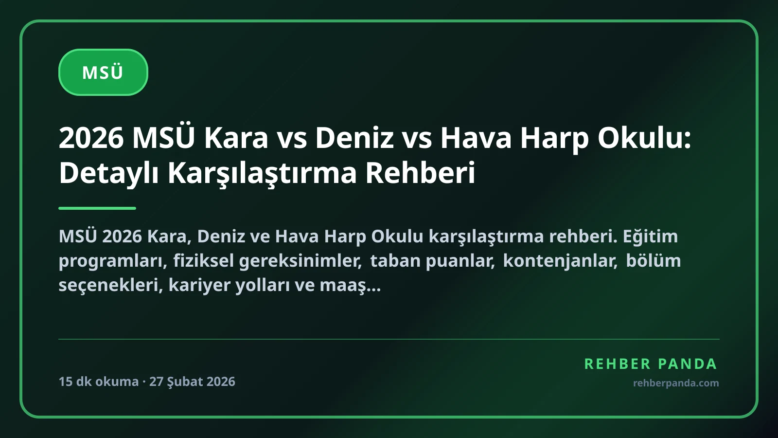 2026 MSÜ Kara vs Deniz vs Hava Harp Okulu: Detaylı Karşılaştırma Rehberi