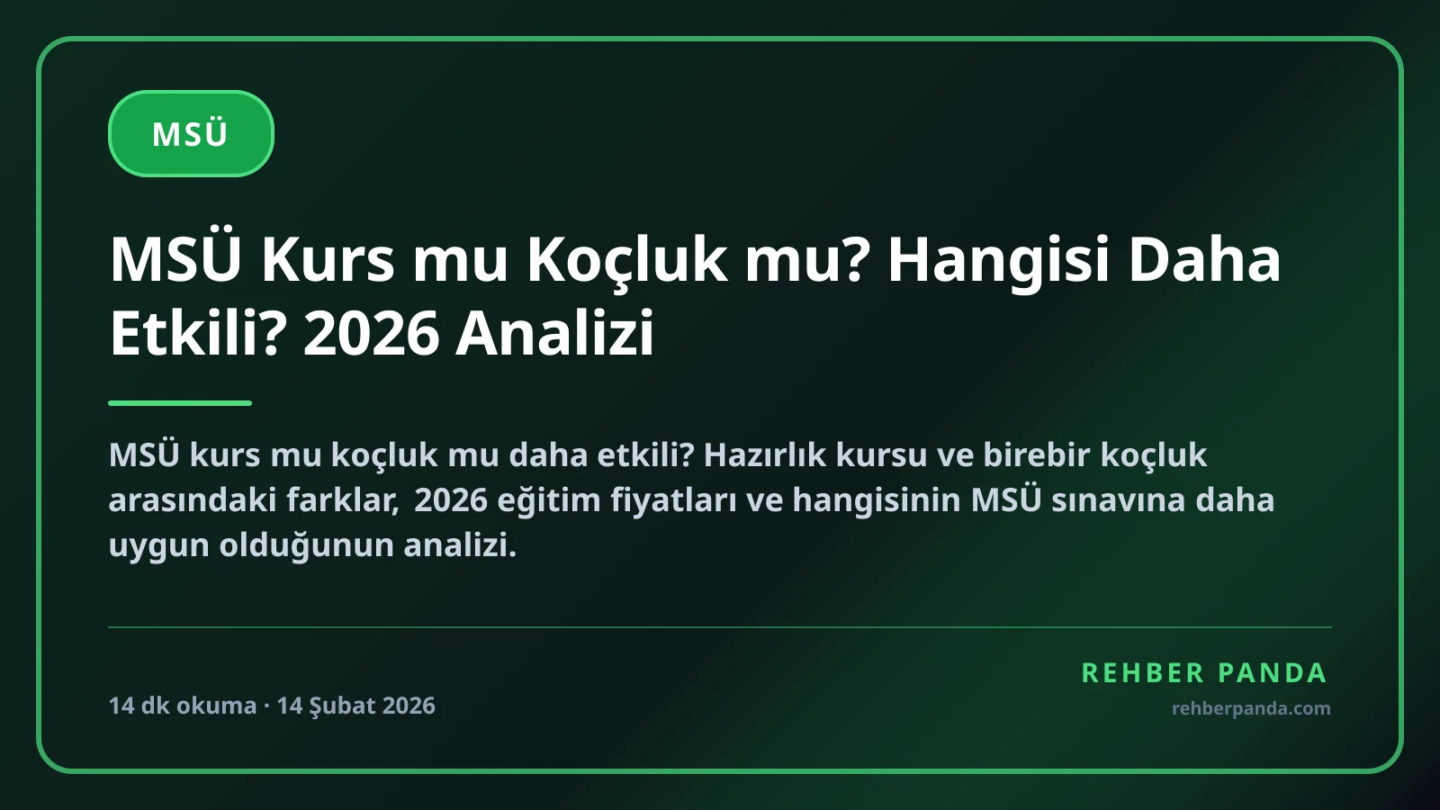 MSÜ Kurs mu Koçluk mu? Hangisi Daha Etkili? 2026 Analizi