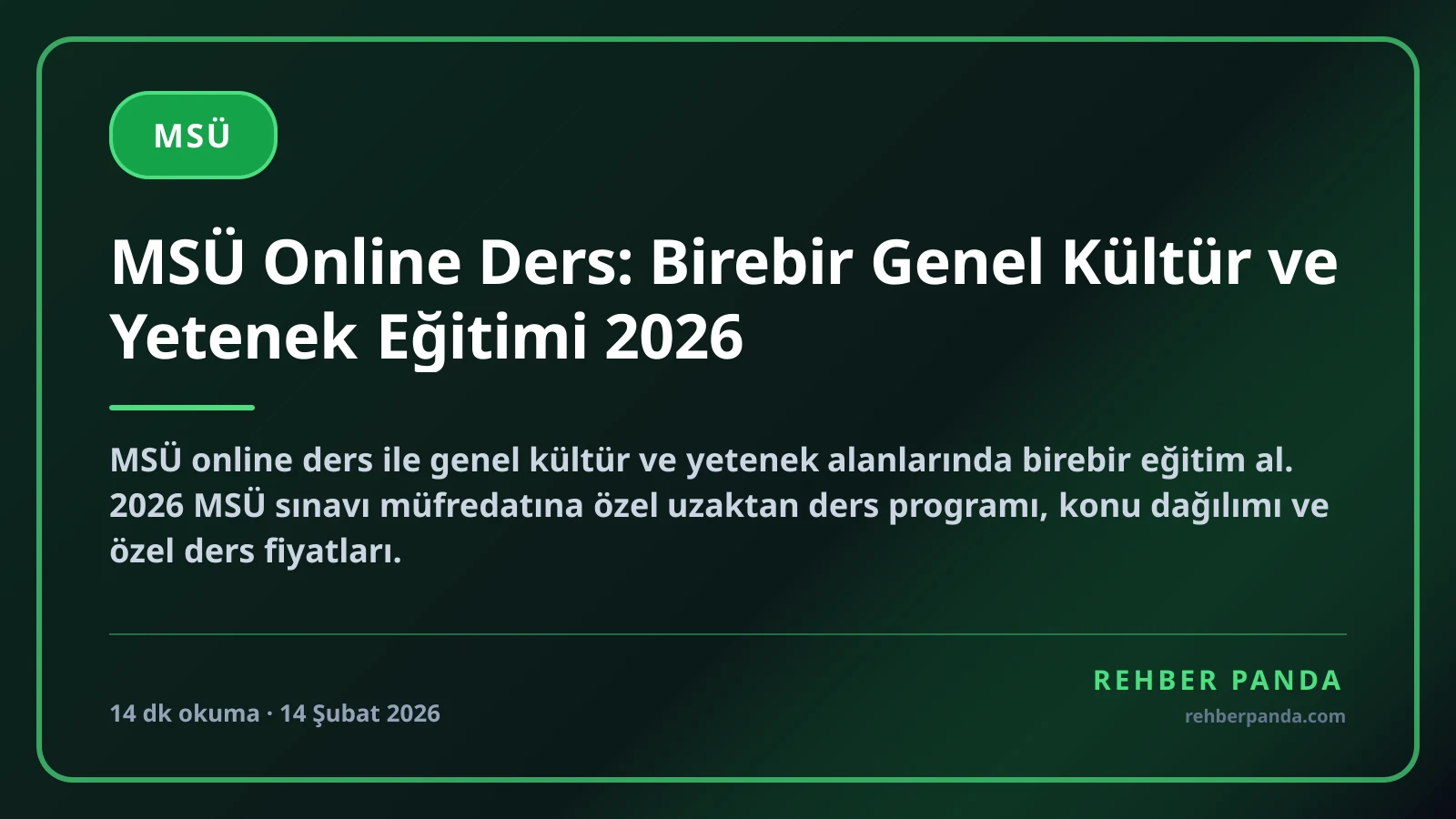 MSÜ Online Ders: Birebir Genel Kültür ve Yetenek Eğitimi 2026