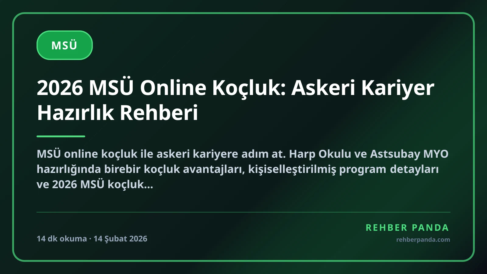 2026 MSÜ Online Koçluk: Askeri Kariyer Hazırlık Rehberi