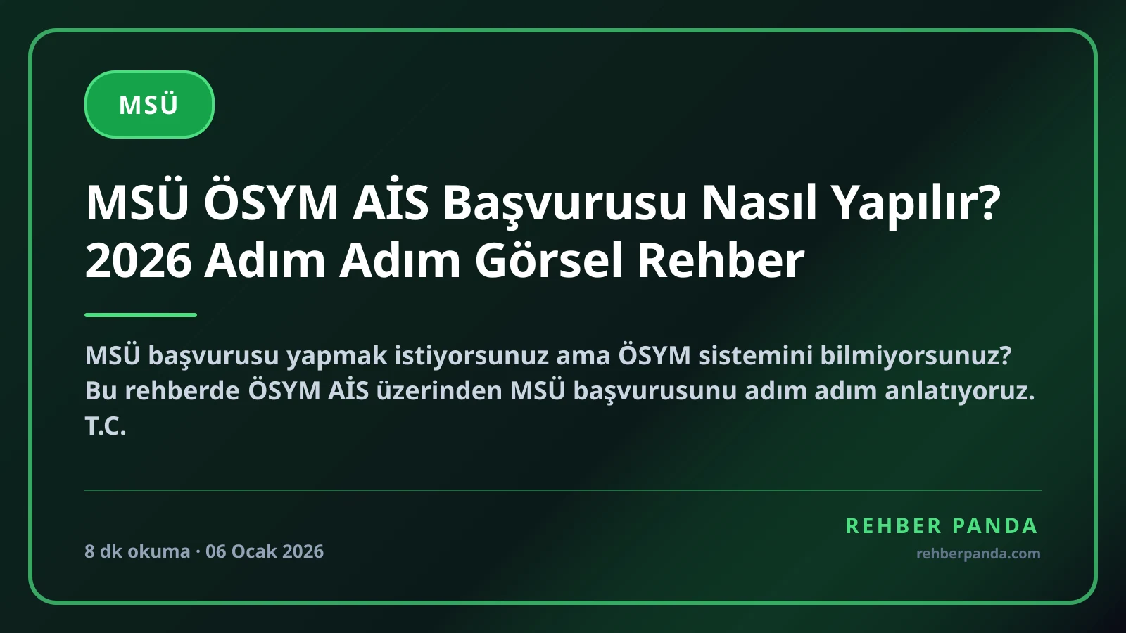 MSÜ ÖSYM AİS Başvurusu Nasıl Yapılır? 2026 Adım Adım Görsel Rehber