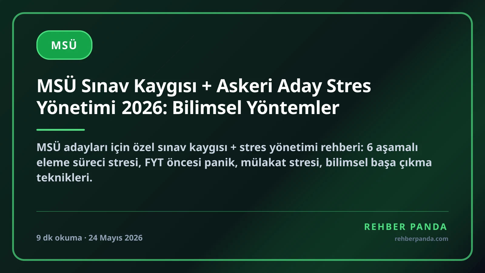 MSÜ Sınav Kaygısı + Askeri Aday Stres Yönetimi 2026: Bilimsel Yöntemler