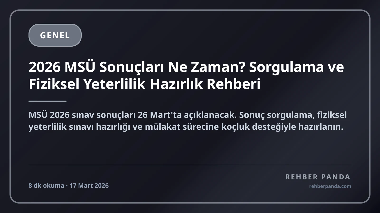 2026 MSÜ Sonuçları Ne Zaman? Sorgulama ve Fiziksel Yeterlilik Hazırlık Rehberi