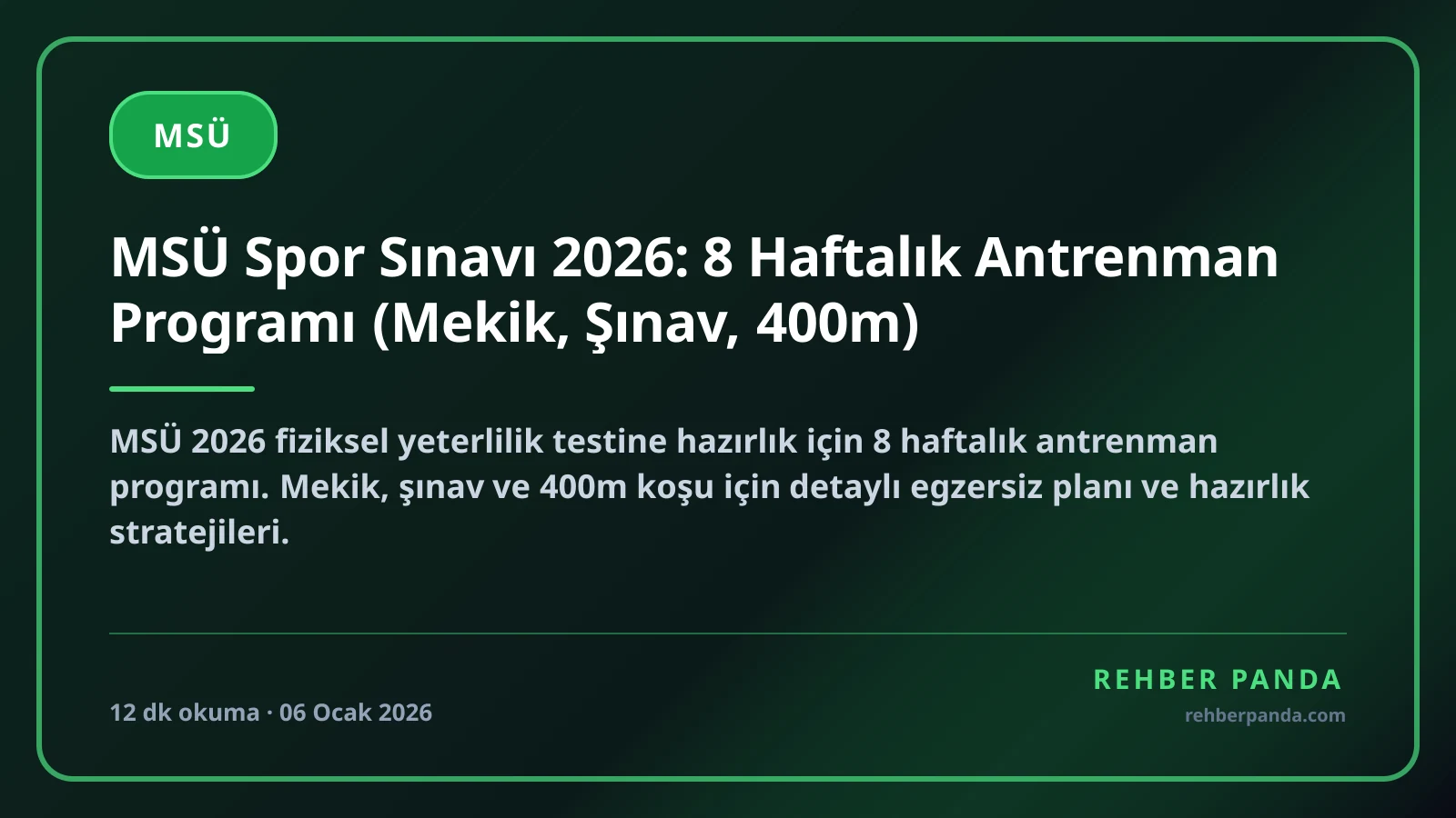 MSÜ Spor Sınavı 2026: 8 Haftalık Antrenman Programı (Mekik, Şınav, 400m)