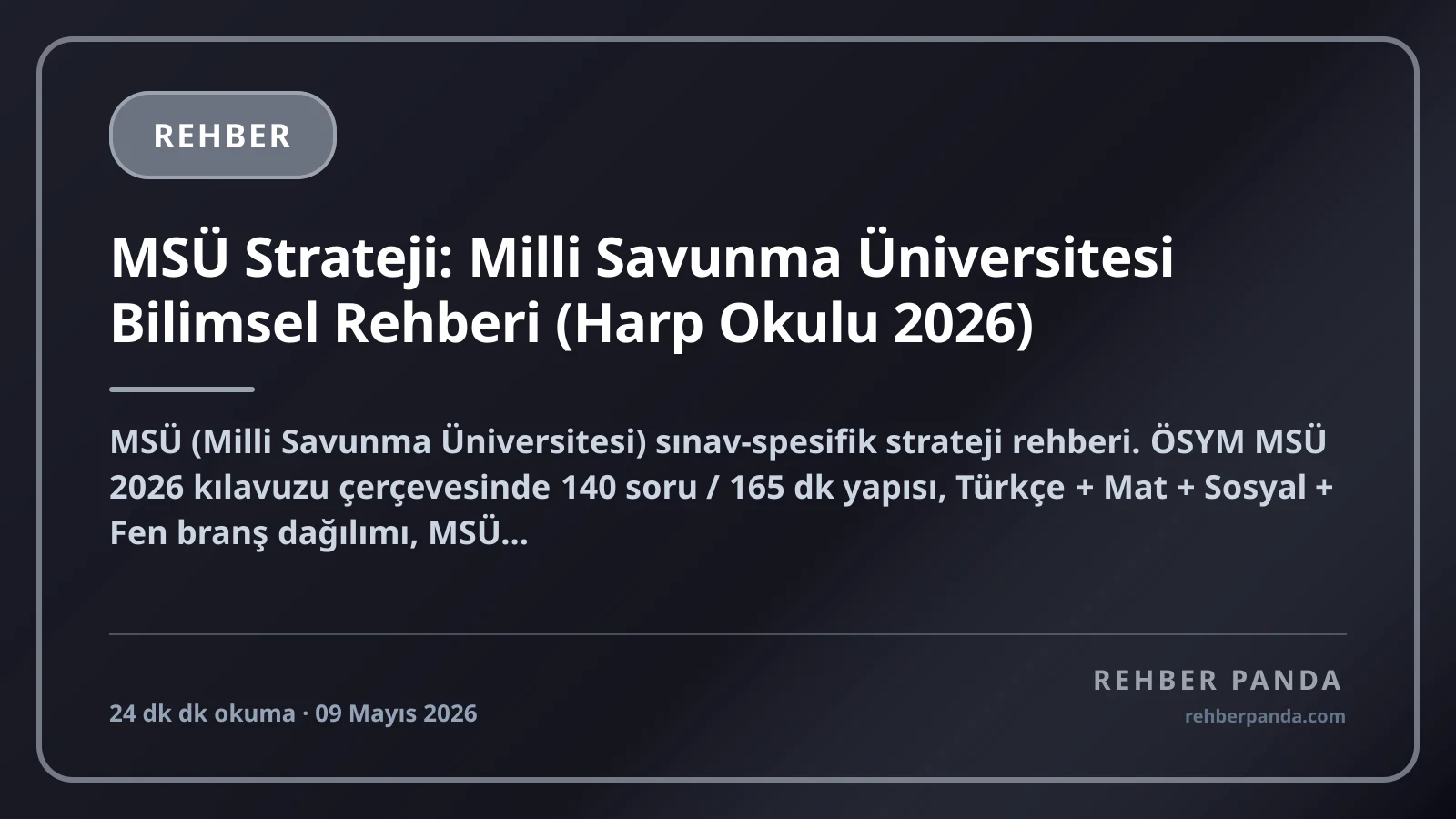 MSÜ Strateji: Milli Savunma Üniversitesi Bilimsel Rehberi (Harp Okulu 2026)