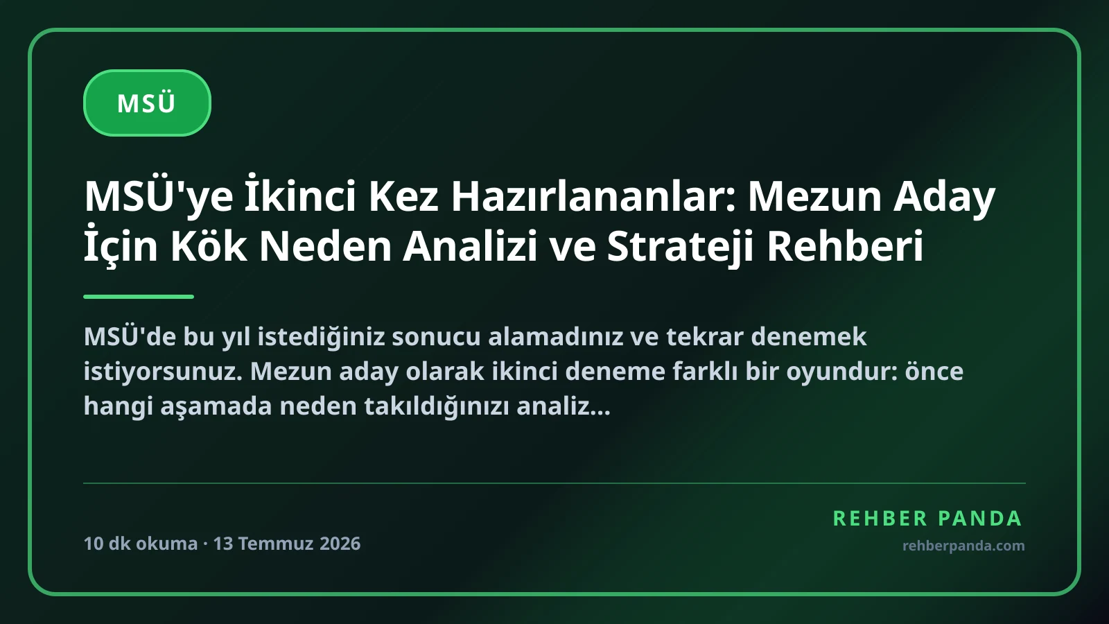 MSÜ'ye İkinci Kez Hazırlananlar: Mezun Aday İçin Kök Neden Analizi ve Strateji Rehberi