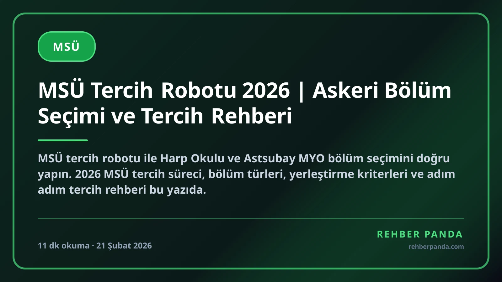MSÜ Tercih Robotu 2026 | Askeri Bölüm Seçimi ve Tercih Rehberi