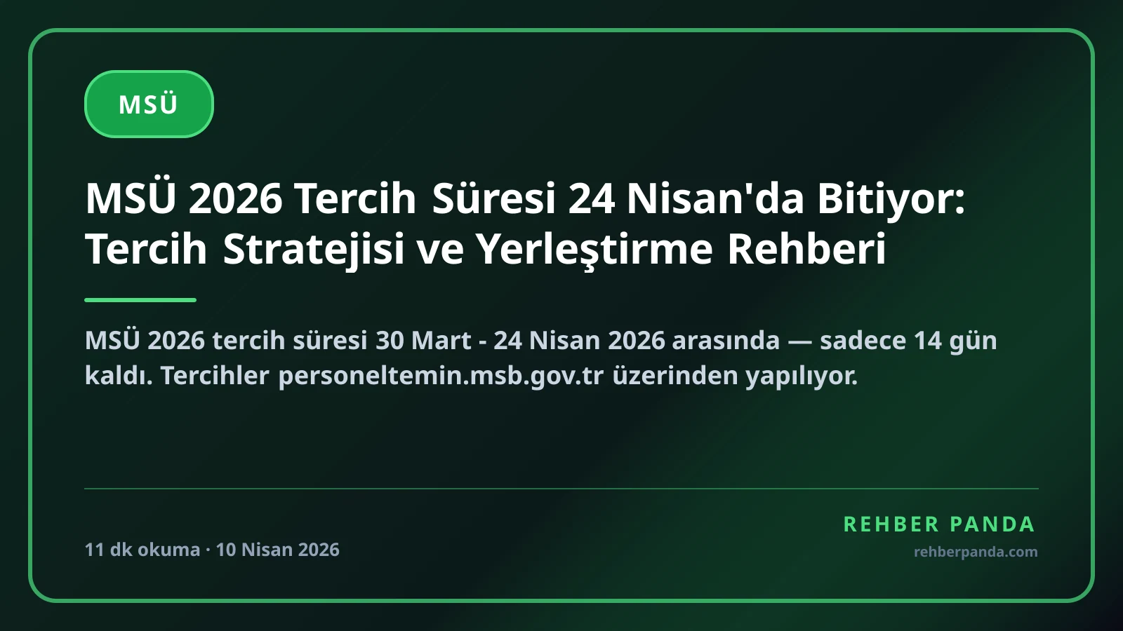 MSÜ 2026 Tercih Süresi 24 Nisan'da Bitiyor: Tercih Stratejisi ve Yerleştirme Rehberi