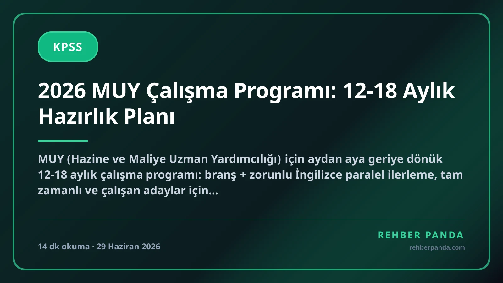 2026 MUY Çalışma Programı: 12-18 Aylık Hazırlık Planı