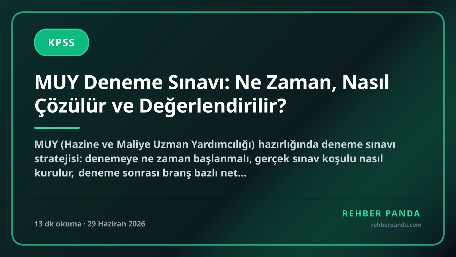 MUY Deneme Sınavı: Ne Zaman, Nasıl Çözülür ve Değerlendirilir?
