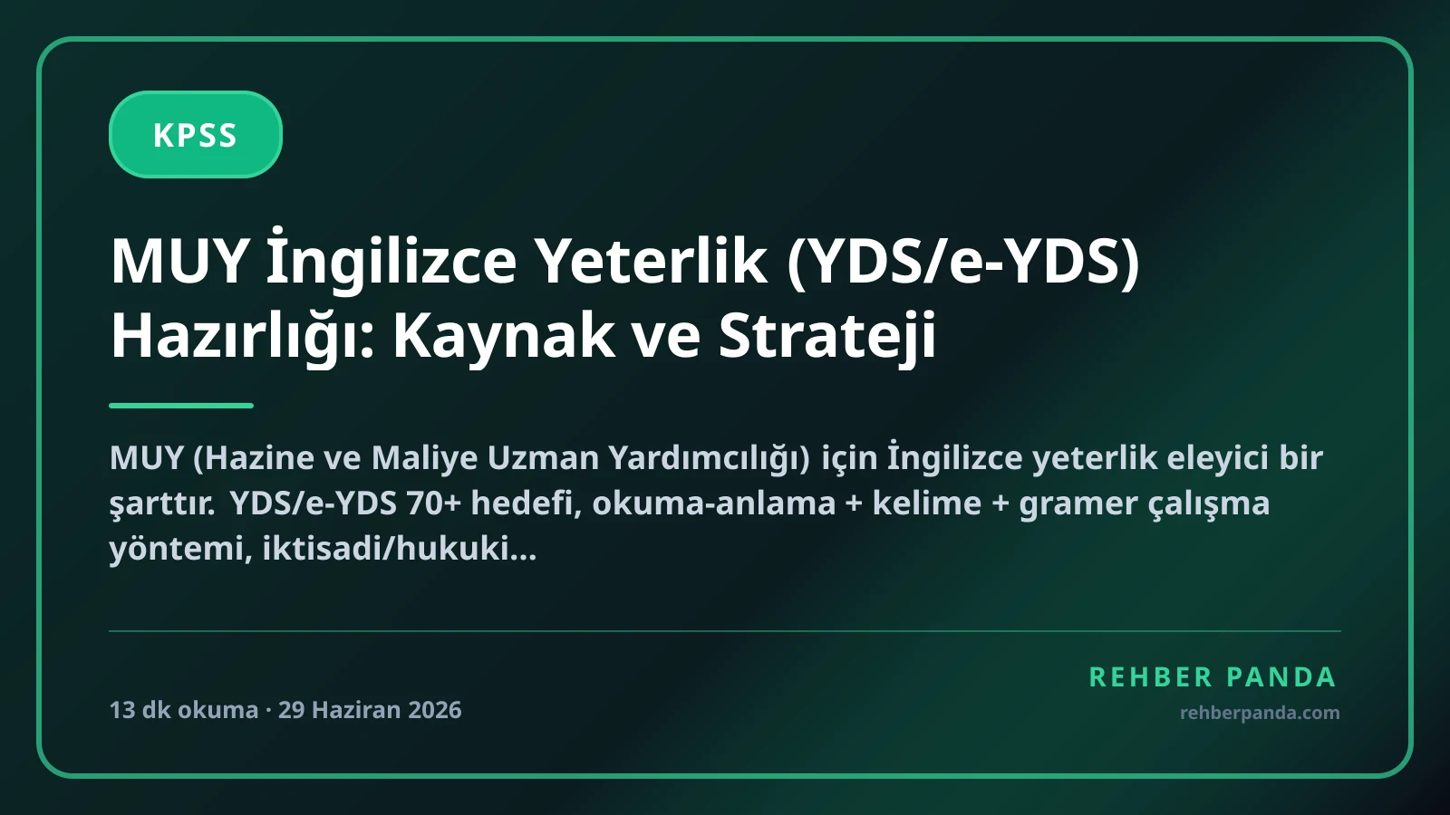 MUY İngilizce Yeterlik (YDS/e-YDS) Hazırlığı: Kaynak ve Strateji