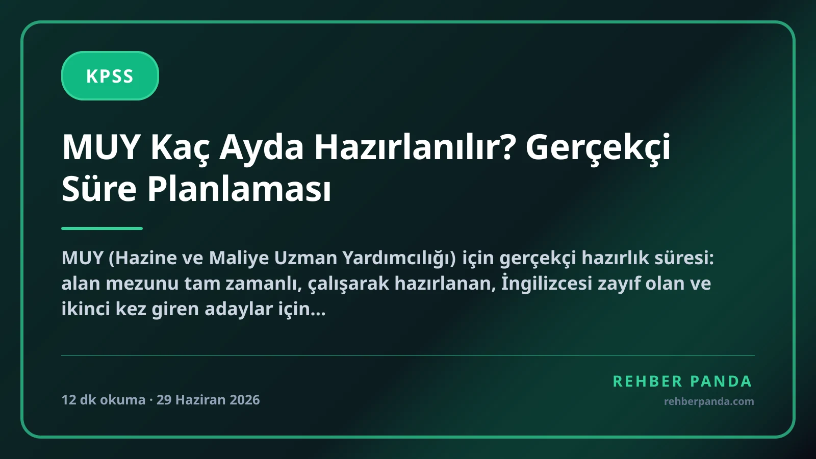 MUY Kaç Ayda Hazırlanılır? Gerçekçi Süre Planlaması