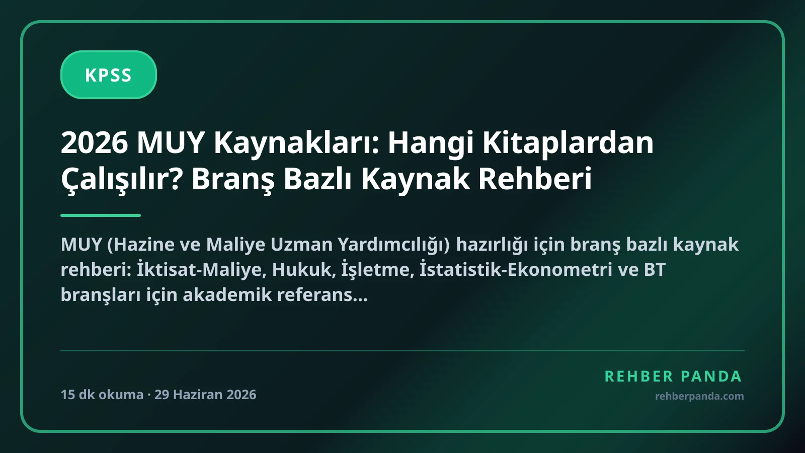 2026 MUY Kaynakları: Hangi Kitaplardan Çalışılır? Branş Bazlı Kaynak Rehberi