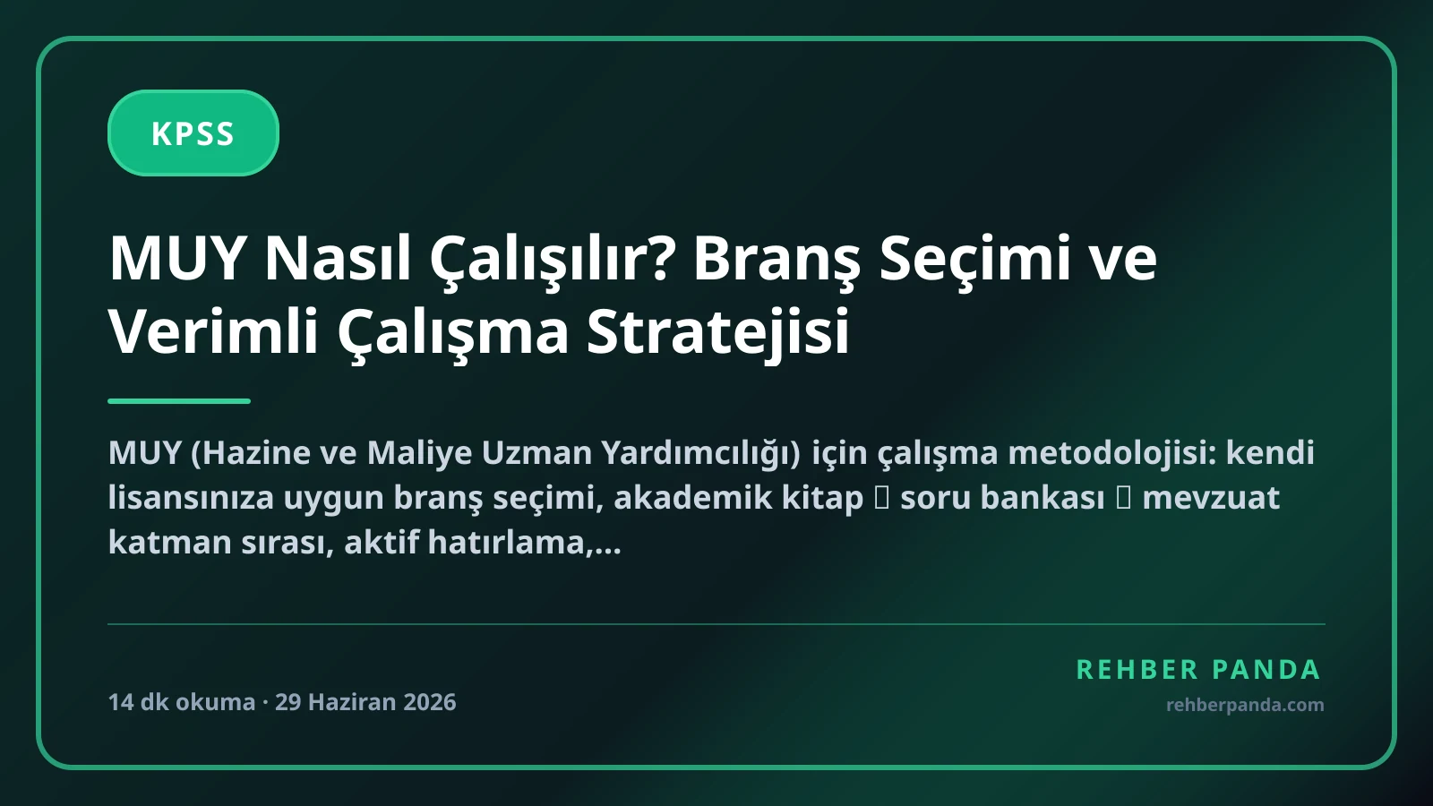 MUY Nasıl Çalışılır? Branş Seçimi ve Verimli Çalışma Stratejisi