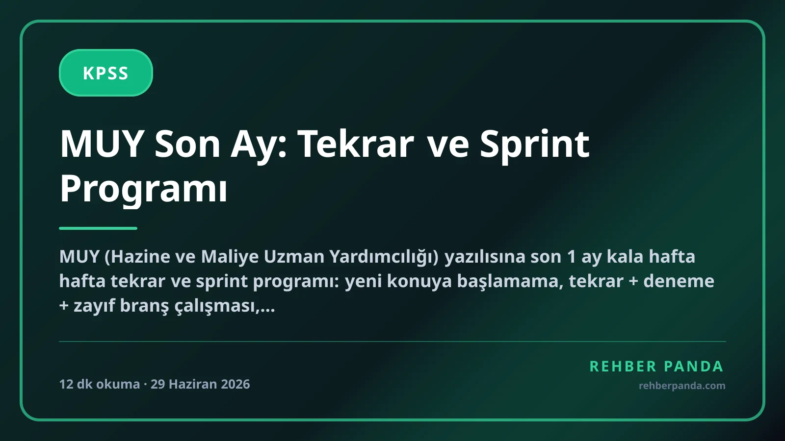MUY Son Ay: Tekrar ve Sprint Programı